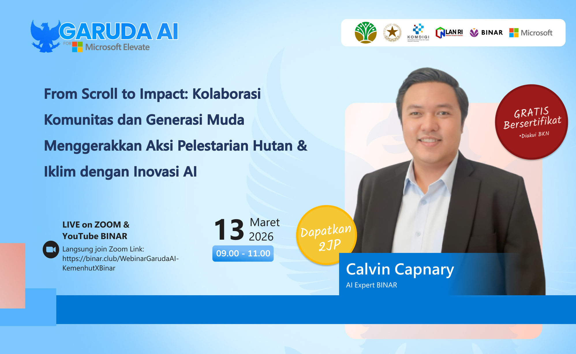 KEMENHUT x BINAR : From Scroll to Impact: Kolaborasi Komunitas dan Generasi Muda Menggerakkan Aksi Pelestarian Hutan & Iklim dengan Inovasi AI