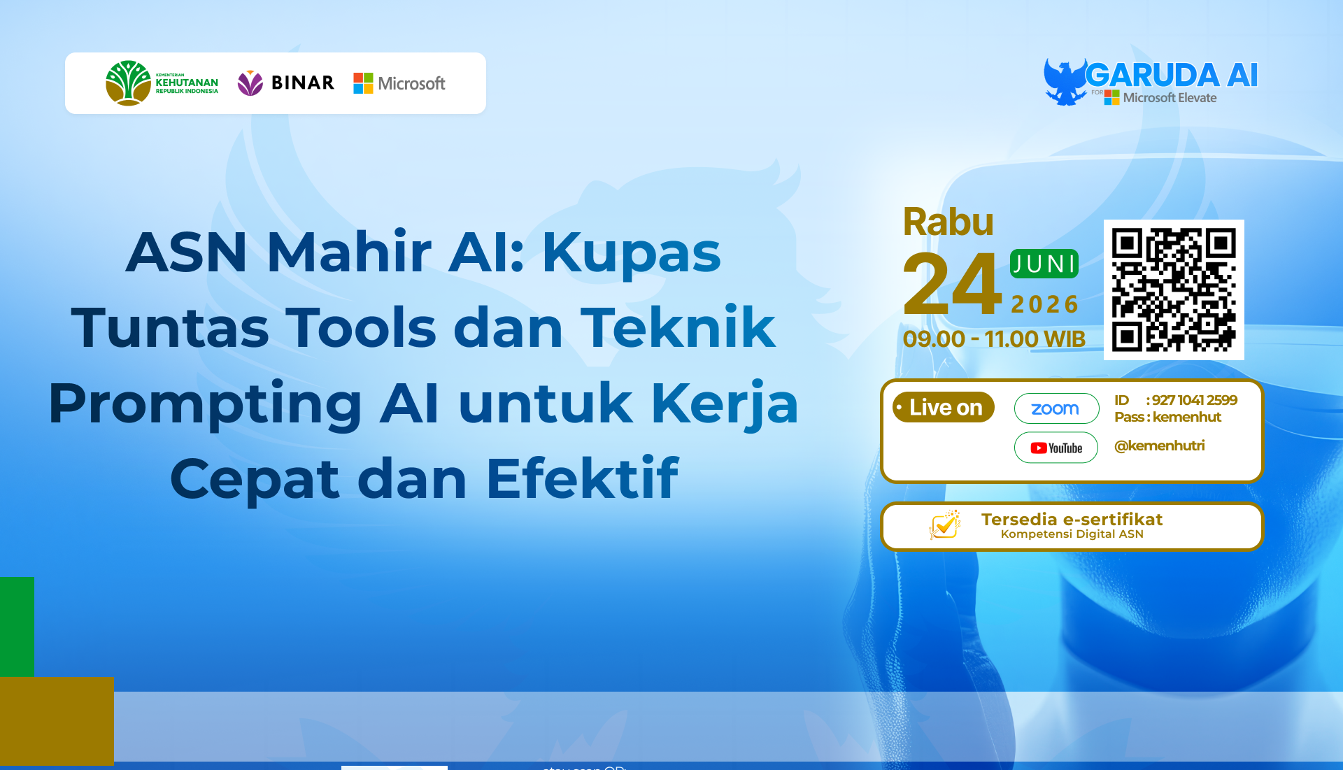 Kemenhut x Garuda AI: ASN Mahir AI: Kupas Tuntas Tools dan Teknik Prompting AI untuk Kerja Cepat dan Efektif