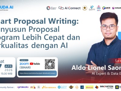 AI Connect x BINAR: Smart Proposal Writing: Menyusun Proposal Program Lebih Cepat dan Berkualitas  dengan AI